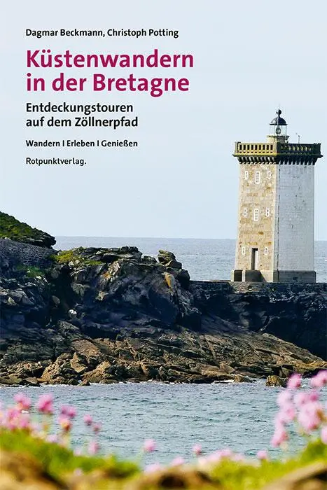 Cover: 9783039730735 | Küstenwandern in der Bretagne | Entdeckungstouren auf dem Zöllnerpfad