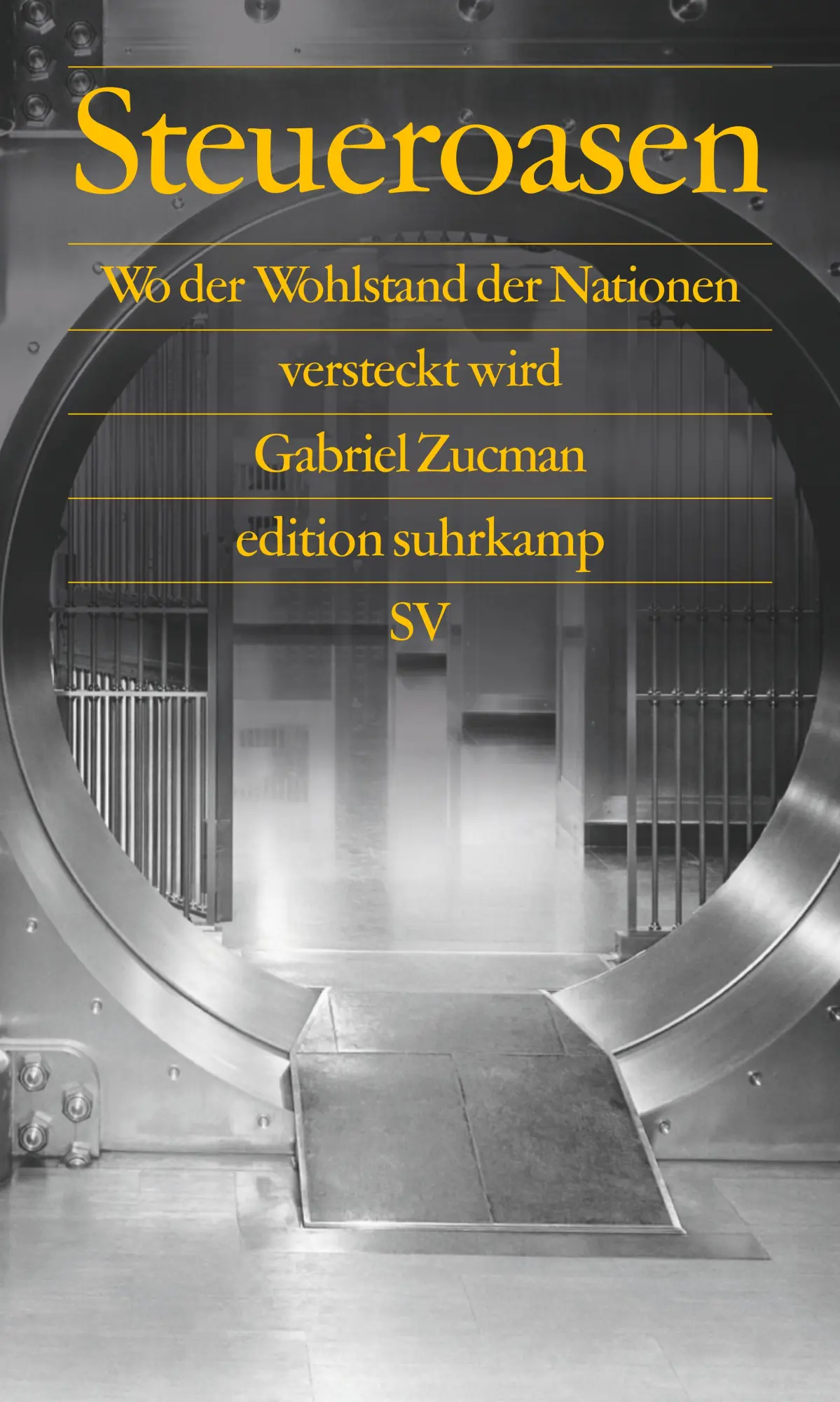 Cover: 9783518060735 | Steueroasen | Wo der Wohlstand der Nationen versteckt wird | Zucman