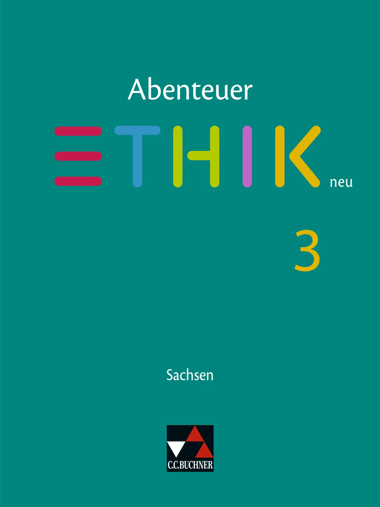 Abenteuer Ethik Sachsen 3 Ausgabe ab 2022