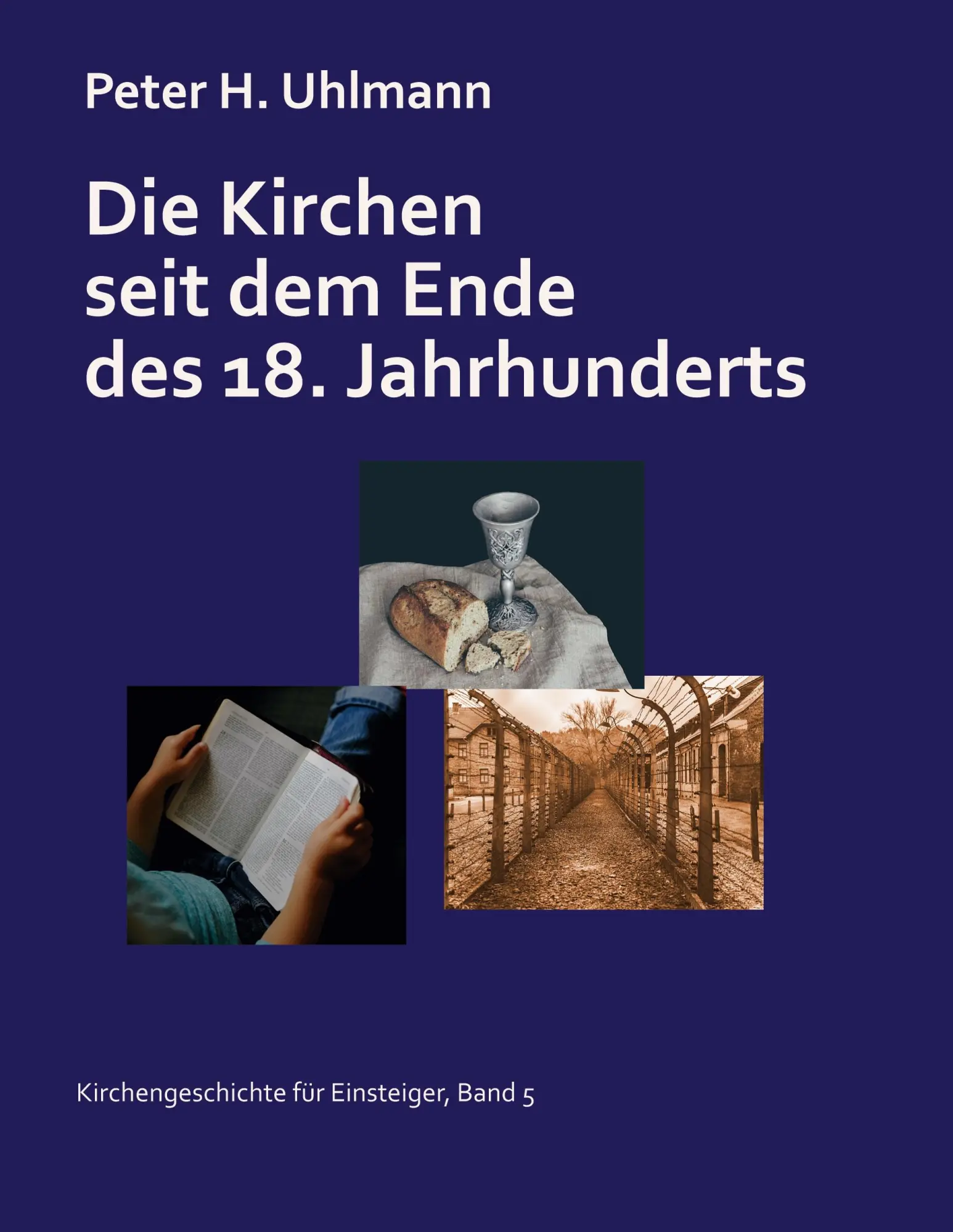 Cover: 9783695110735 | Die Kirchen seit dem Ende des 18. Jahrhunderts | Peter H. Uhlmann