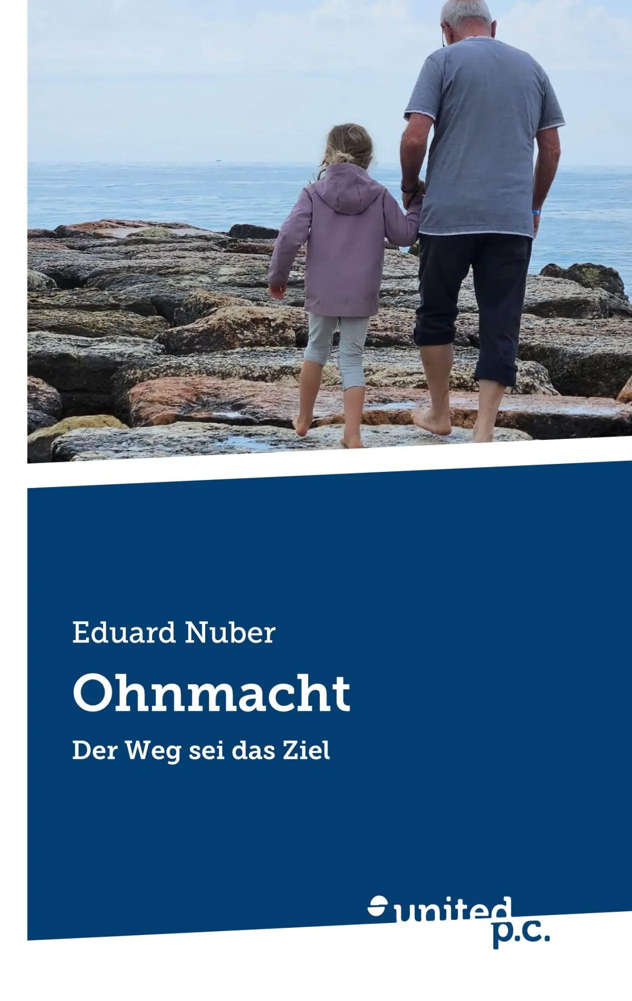 Cover: 9783710330735 | Ohnmacht | Der Weg sei das Ziel | Eduard Nuber | Taschenbuch | Deutsch