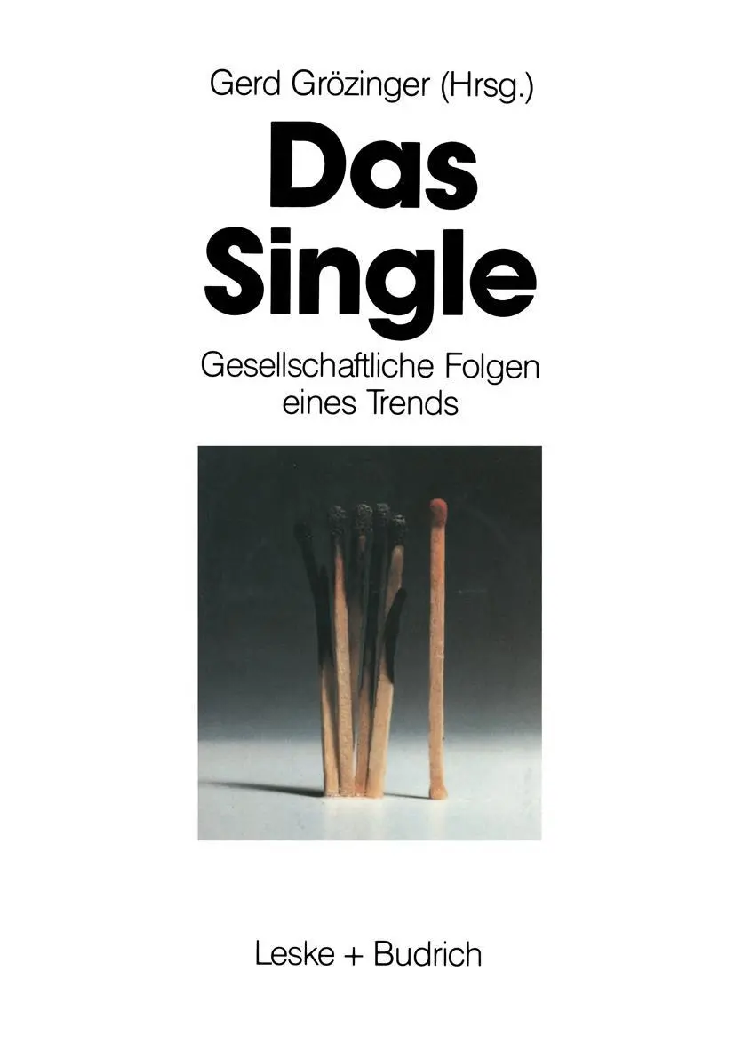 Cover: 9783810010735 | Das Single | Gesellschaftliche Folgen eines Trends | Gerd Grözinger