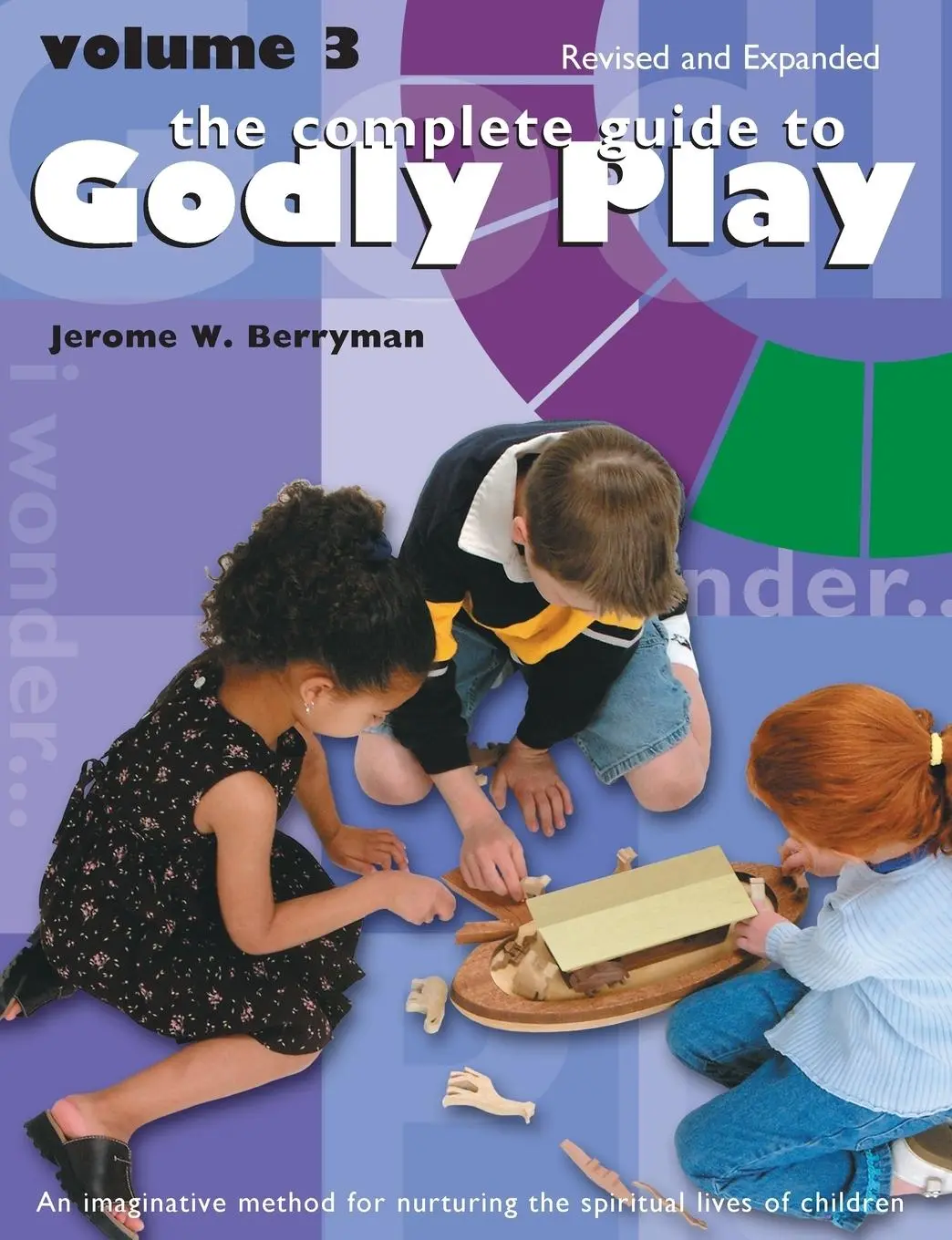 Cover: 9780898690835 | The Complete Guide to Godly Play | Revised and Expanded: Volume 3
