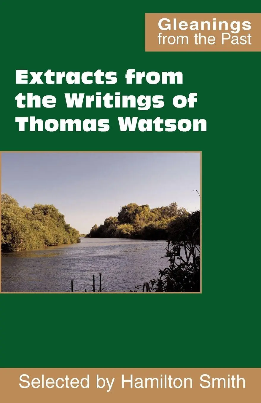 Cover: 9780901860835 | Extracts from the Writings of Thomas Watson | Thomas Watson | Buch