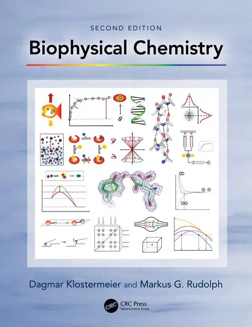 Cover: 9781032060835 | Biophysical Chemistry | Dagmar Klostermeier (u. a.) | Buch | Englisch