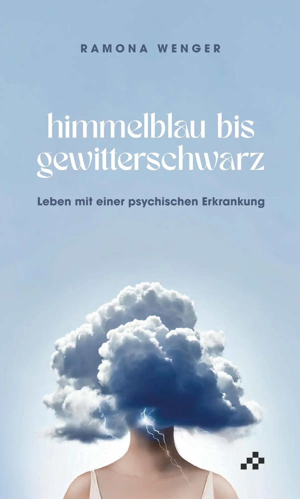 Cover: 9783039650835 | Himmelblau bis gewitterschwarz | Ramona Wenger | Buch | 178 S. | 2025