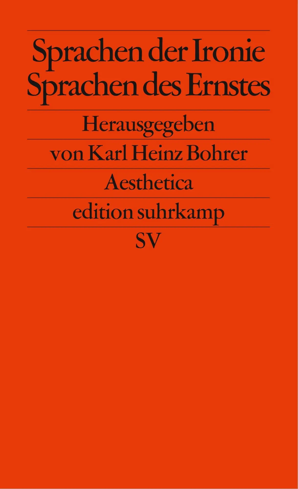 Cover: 9783518120835 | Sprachen der Ironie - Sprachen des Ernstes | Karl Heinz Bohrer | Buch