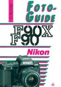 Cover: 9783889550835 | Nikon F90X und F90 | Mit F90S und F90D | Günter Richter | Taschenbuch