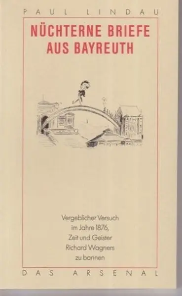 Cover: 9783921810835 | Nüchterne Briefe aus Bayreuth | Paul Lindau | Taschenbuch | Deutsch