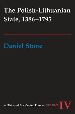 Cover: 9780295980935 | The Polish–Lithuanian State, 1386–1795 | Daniel Z. Stone | Buch | 2001