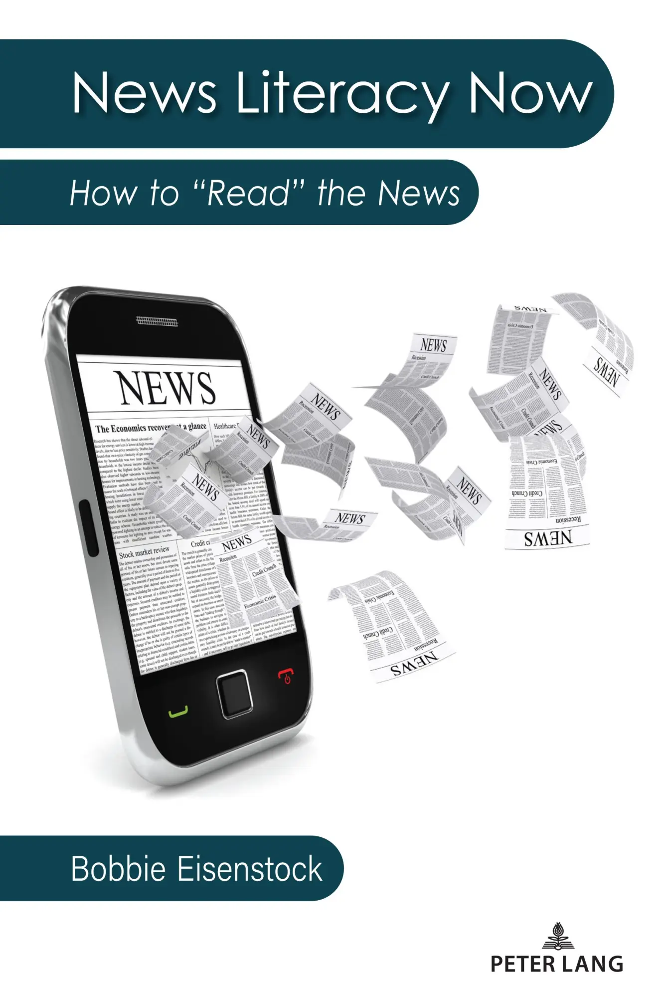Cover: 9781636670935 | News Literacy Now | How to "Read" the News | Bobbie Eisenstock | Buch