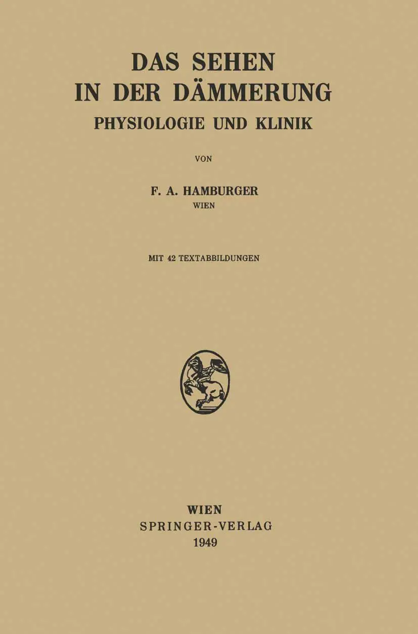 Das Sehen in der Dämmerung: Physiologie Und Klinik