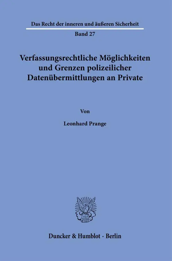 Cover: 9783428190935 | Verfassungsrechtliche Möglichkeiten und Grenzen polizeilicher...