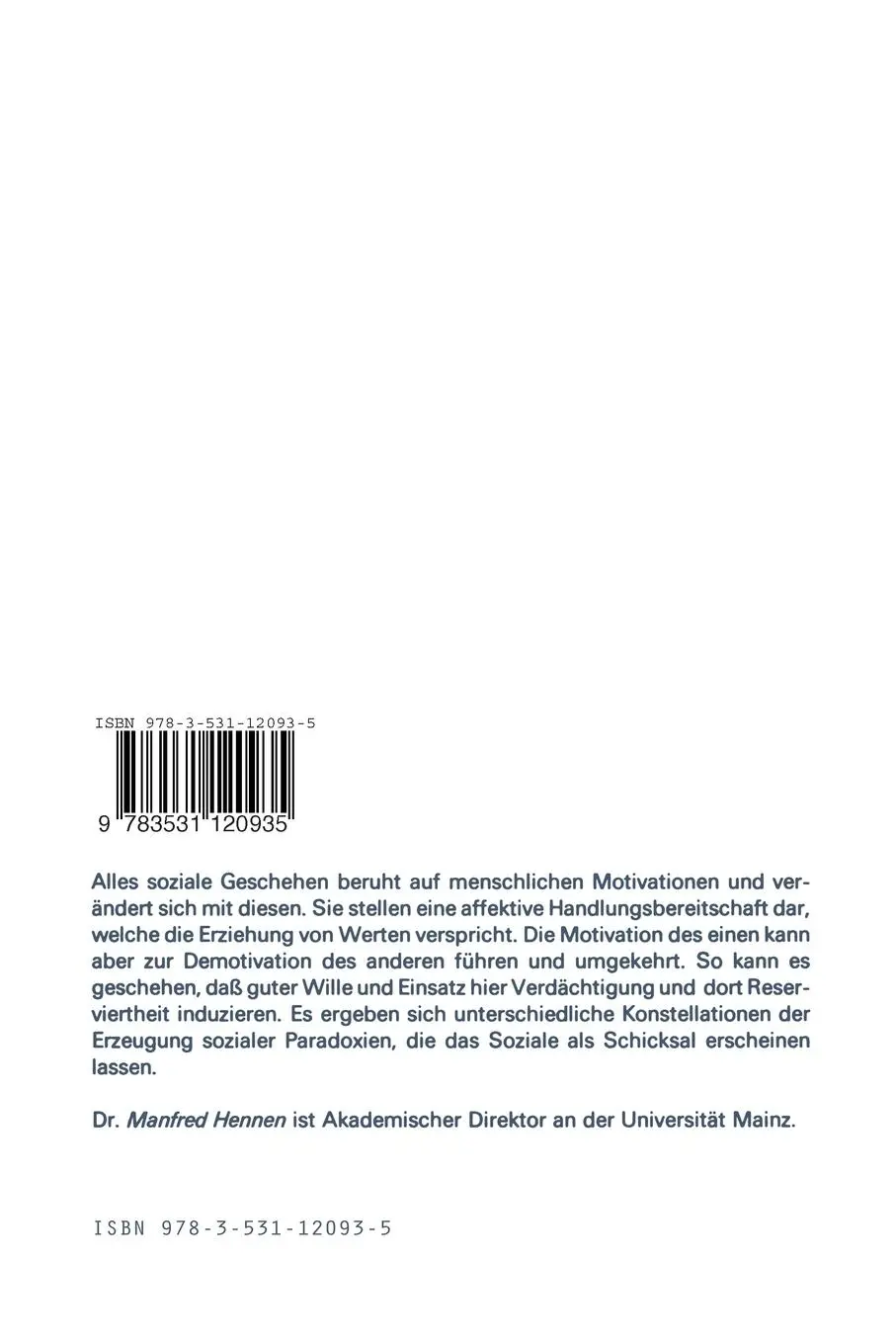 Rückseite: 9783531120935 | Soziale Motivation und paradoxe Handlungsfolgen | Manfred Hennen