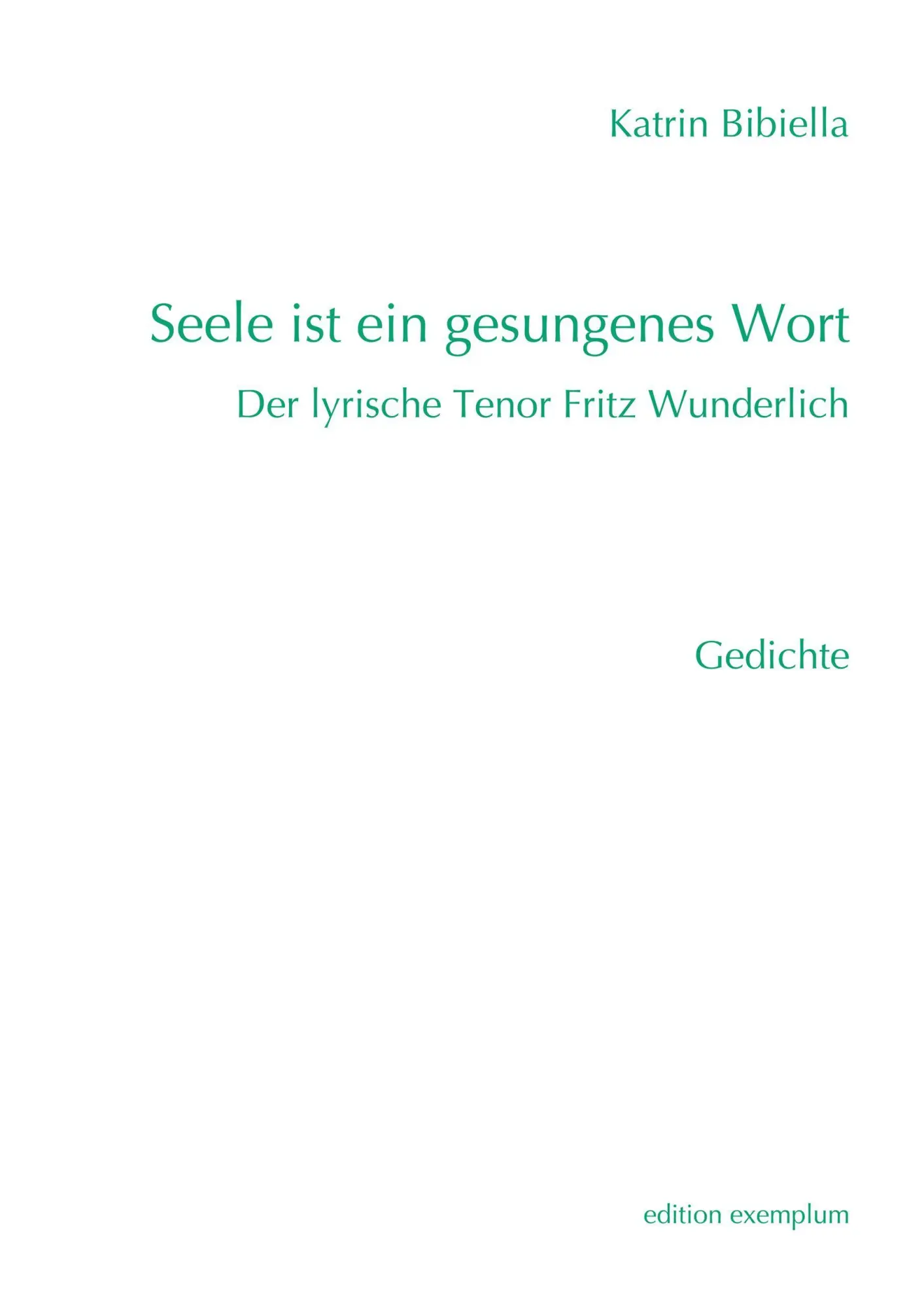 Cover: 9783745510935 | Seele ist ein gesungenes Wort | Katrin Bibiella | Taschenbuch | 92 S.
