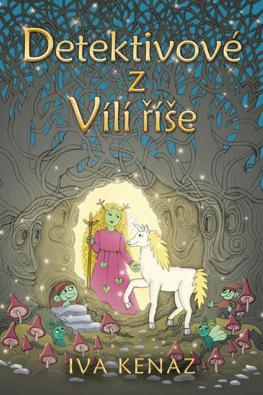 Cover: 9788090910935 | Detektivové z Vílí ¿í¿e | Iva Kenaz | Taschenbuch | Tschechisch | 2024