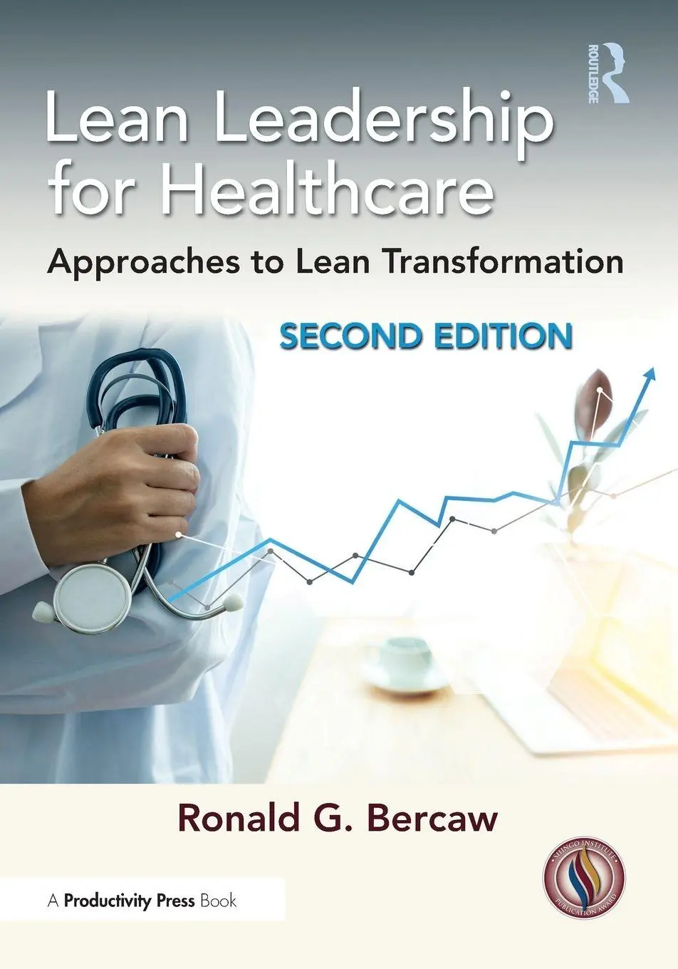 Cover: 9781032871035 | Lean Leadership for Healthcare | Approaches to Lean Transformation