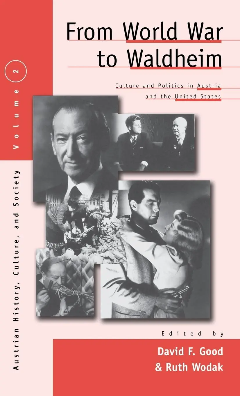 Cover: 9781571811035 | From World War to Waldheim | David F. Good (u. a.) | Buch | Gebunden