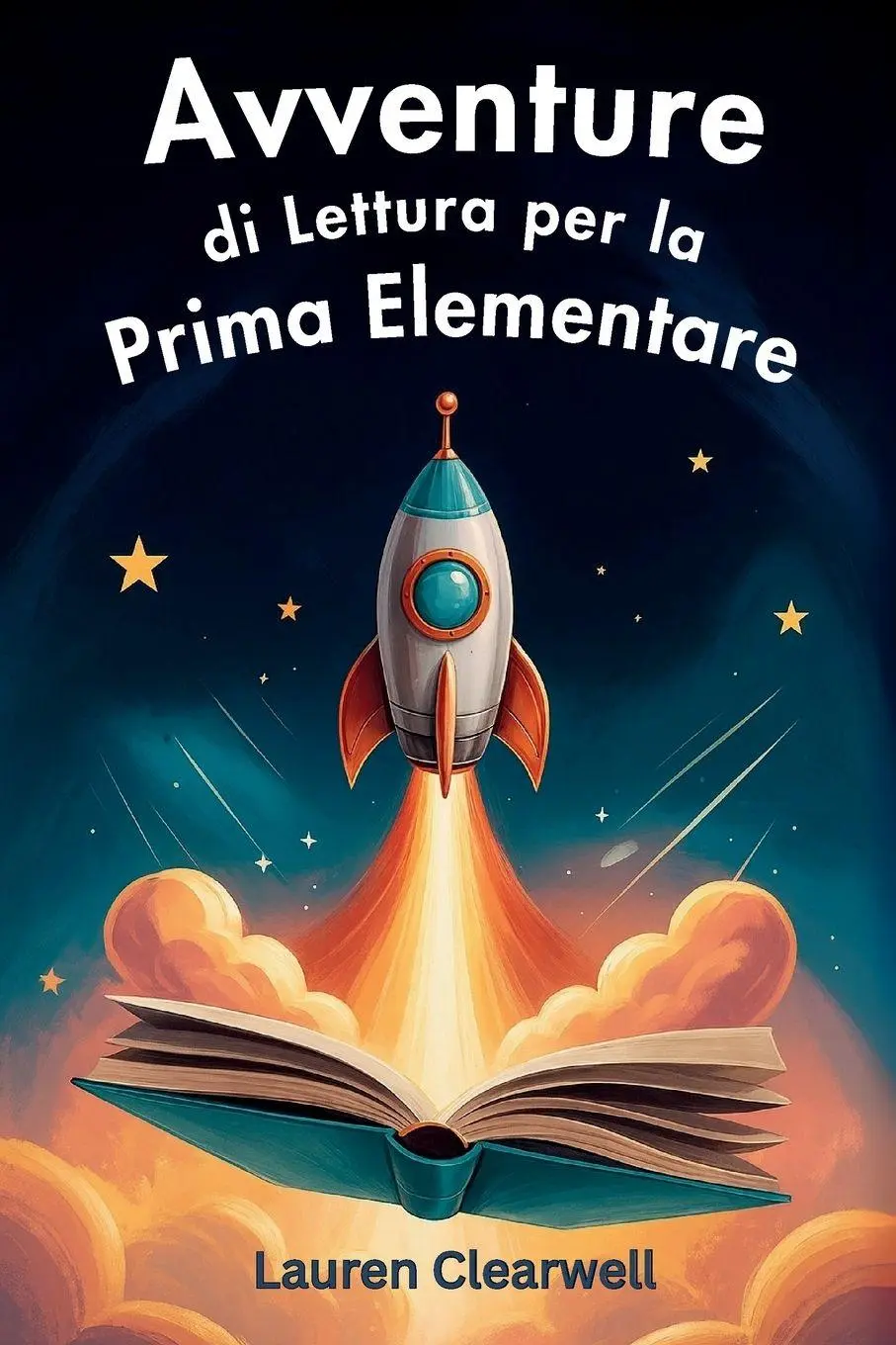 Cover: 9781923591035 | Avventure di lettura per la prima elementare | Lauren Clearwell | Buch