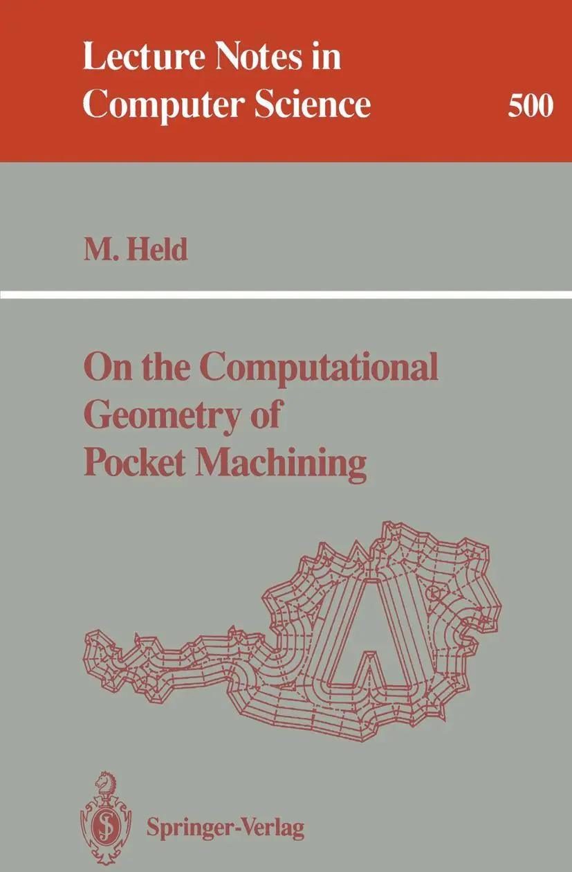 Cover: 9783540541035 | On the Computational Geometry of Pocket Machining | Martin Held | Buch