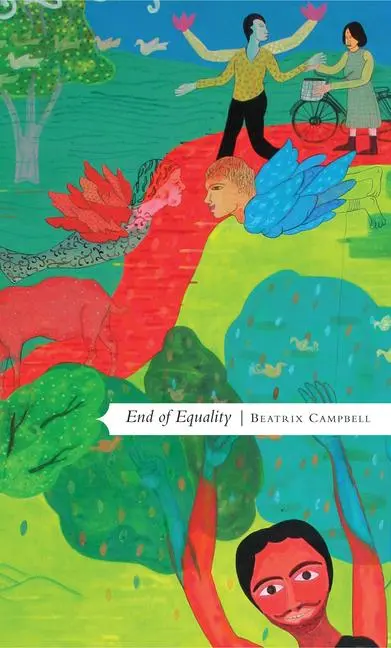 Cover: 9780857421135 | End of Equality | Beatrix Campbell | Taschenbuch | Englisch | 2014