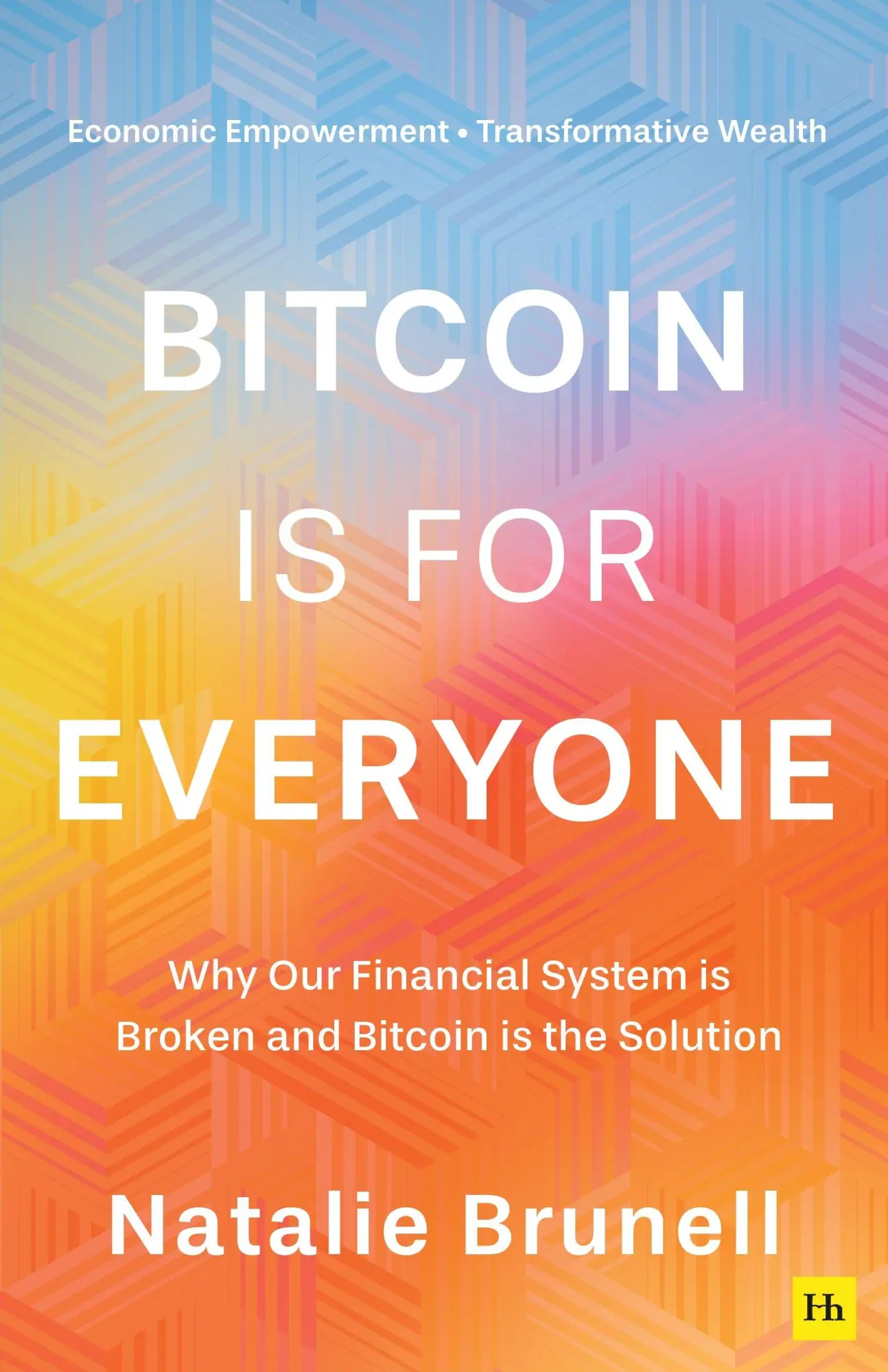 Cover: 9781804091135 | Bitcoin is for Everyone | Natalie Brunell | Taschenbuch | Englisch