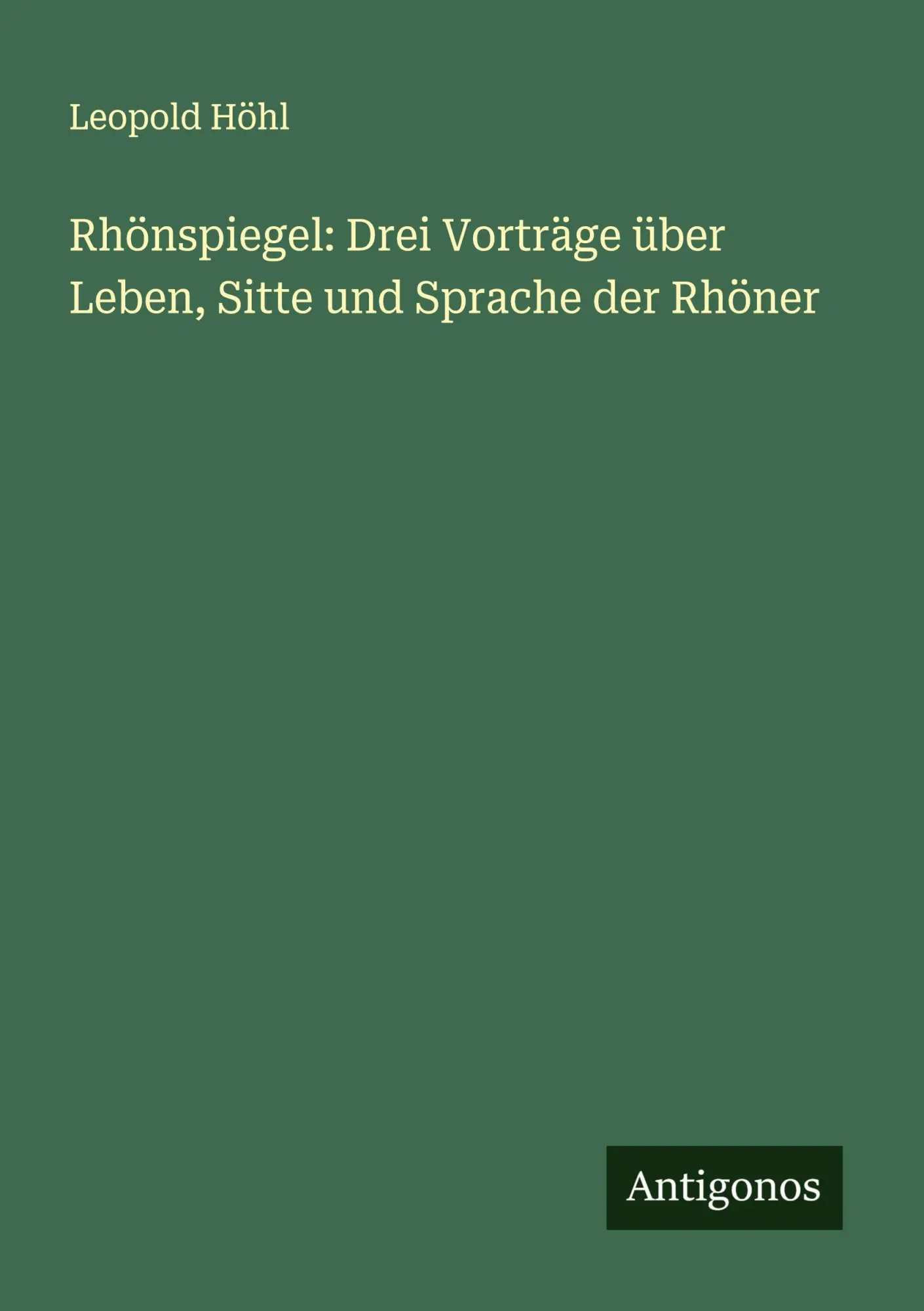 Cover: 9783386571135 | Rhönspiegel: Drei Vorträge über Leben, Sitte und Sprache der Rhöner