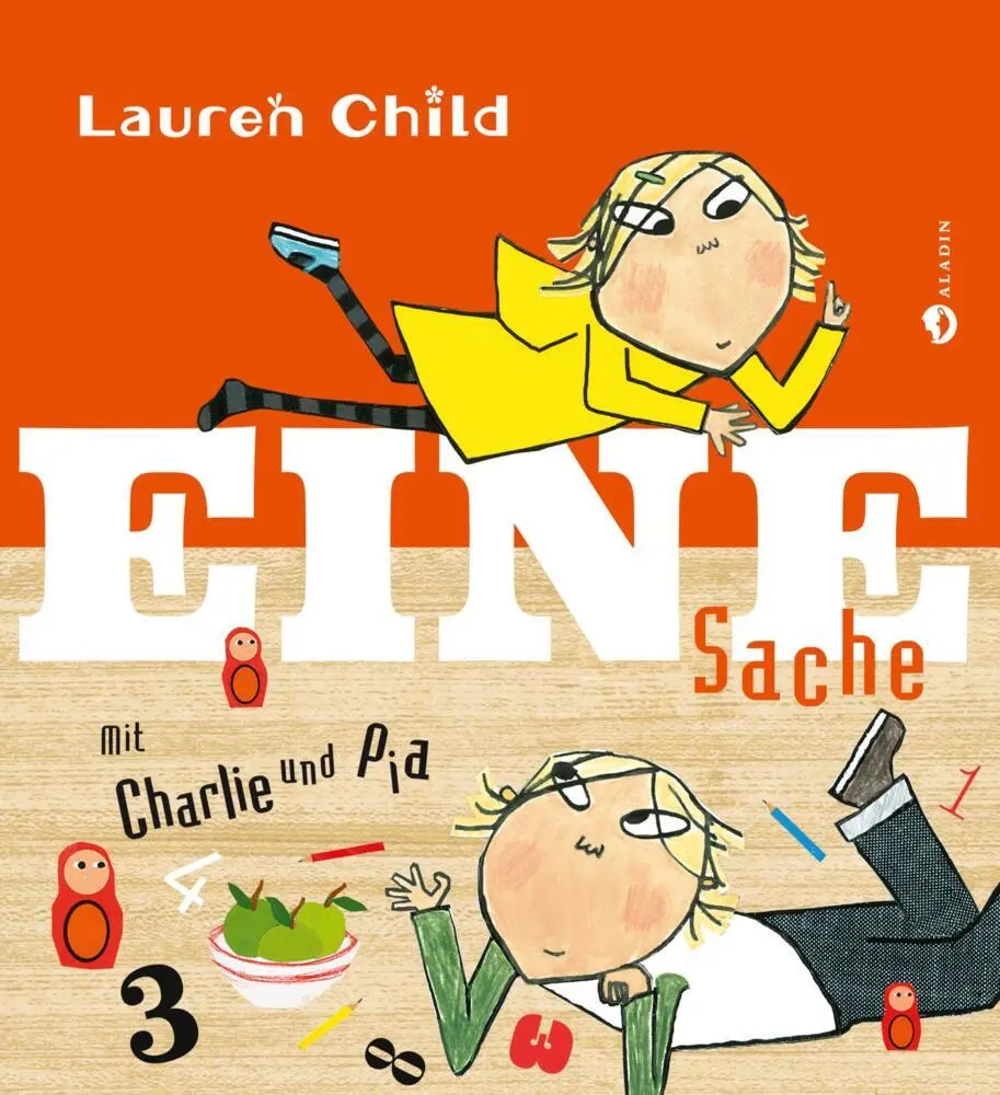 Cover: 9783848901135 | Eine Sache | Mit Charlie und Pia | Lauren Child | Buch | 40 S. | 2016
