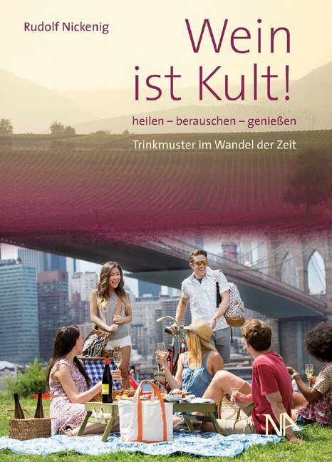 Cover: 9783961761135 | Wein ist Kult! | Rudolf Nickenig | Buch | 184 S. | Deutsch | 2020