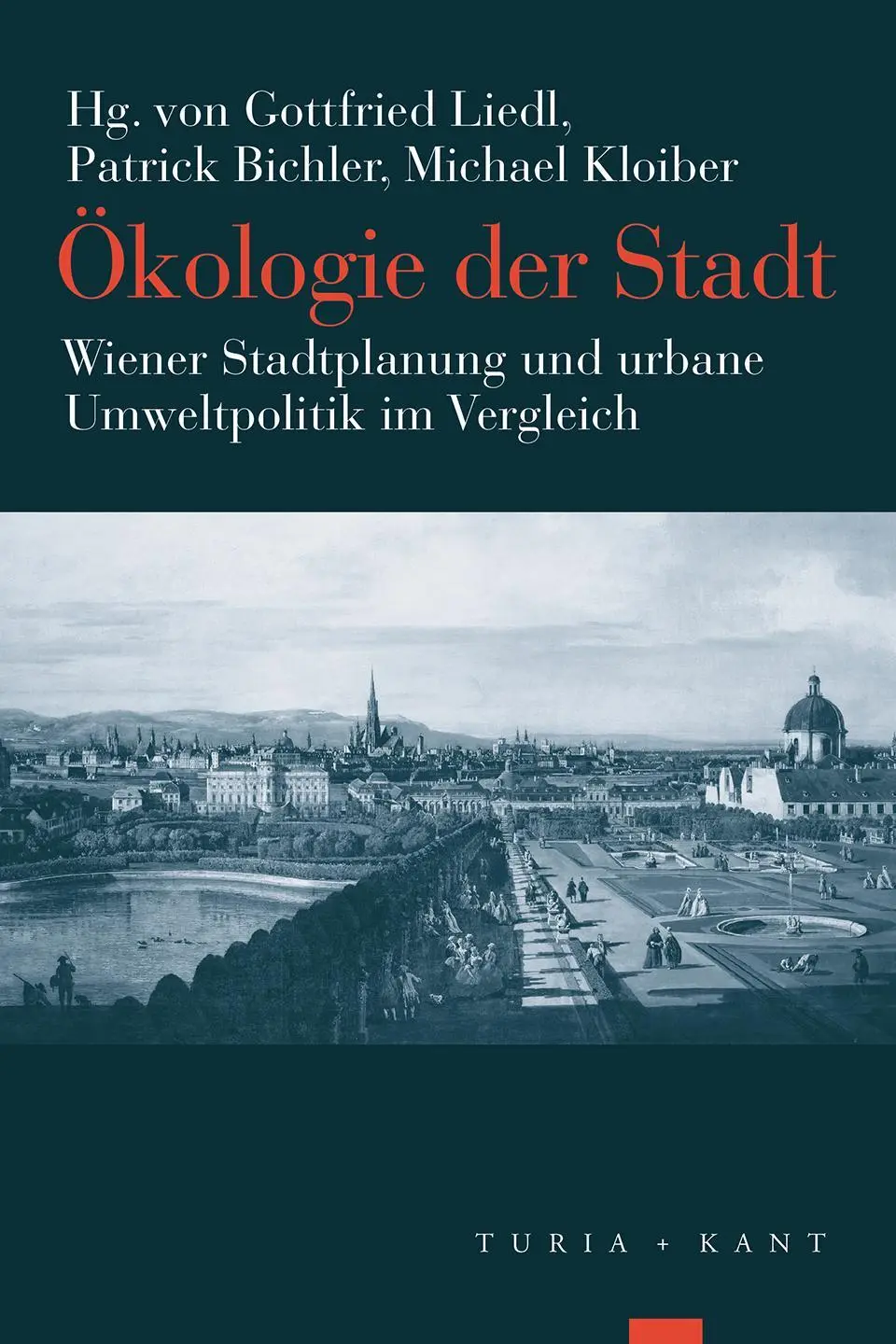 Cover: 9783985141135 | Ökologie der Stadt | Gottfried Liedl (u. a.) | Taschenbuch | 175 S.