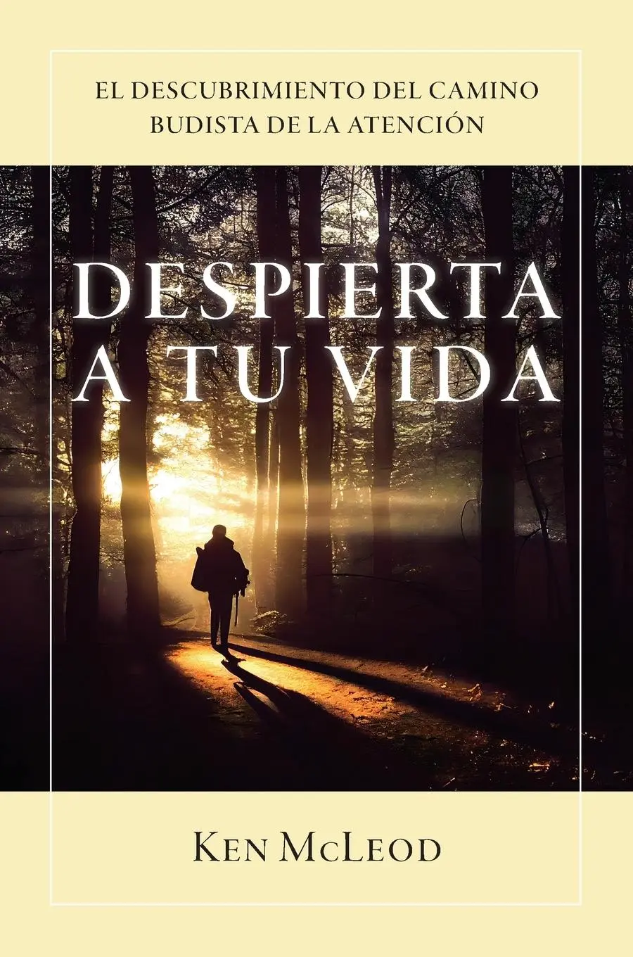 Cover: 9798986171135 | Despierta a Tu Vida | Ken McLeod | Taschenbuch | Spanisch | 2024