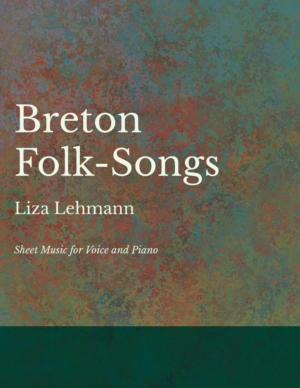 Cover: 9781528701235 | Breton Folk-Songs - Sheet Music for Voice and Piano | Liza Lehmann