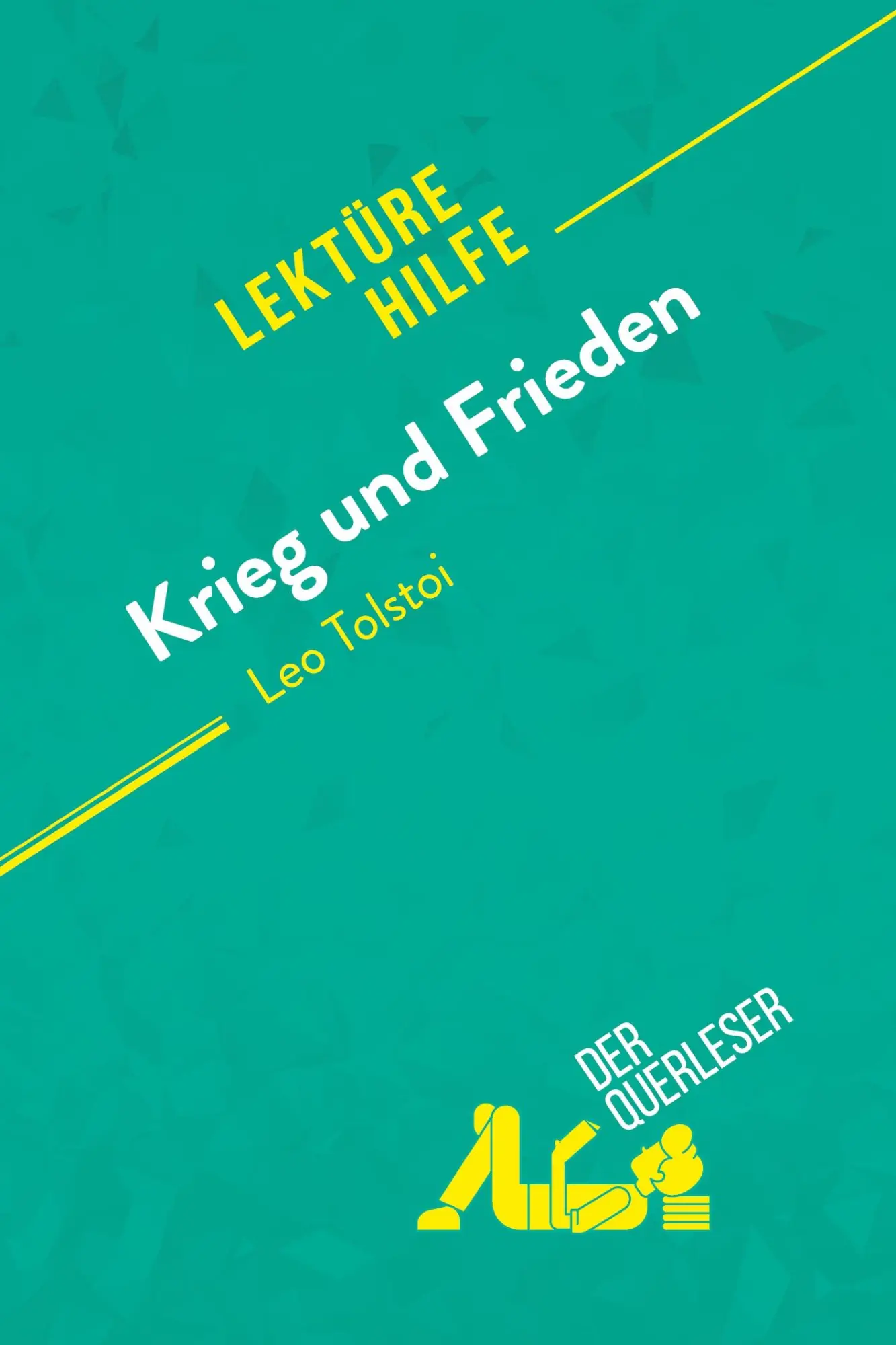 Cover: 9782808011235 | Krieg und Frieden von Leo Tolstoi (Lektürehilfe) | Mestrot (u. a.)