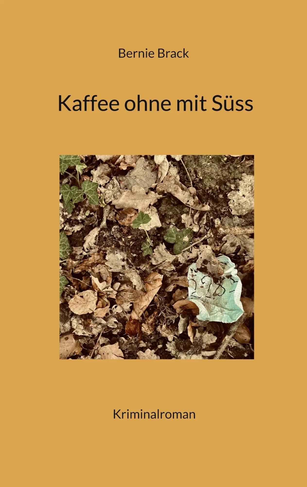 Cover: 9783819281235 | Kaffee ohne mit Süss | Bernadette Brack | Taschenbuch | 264 S. | 2025