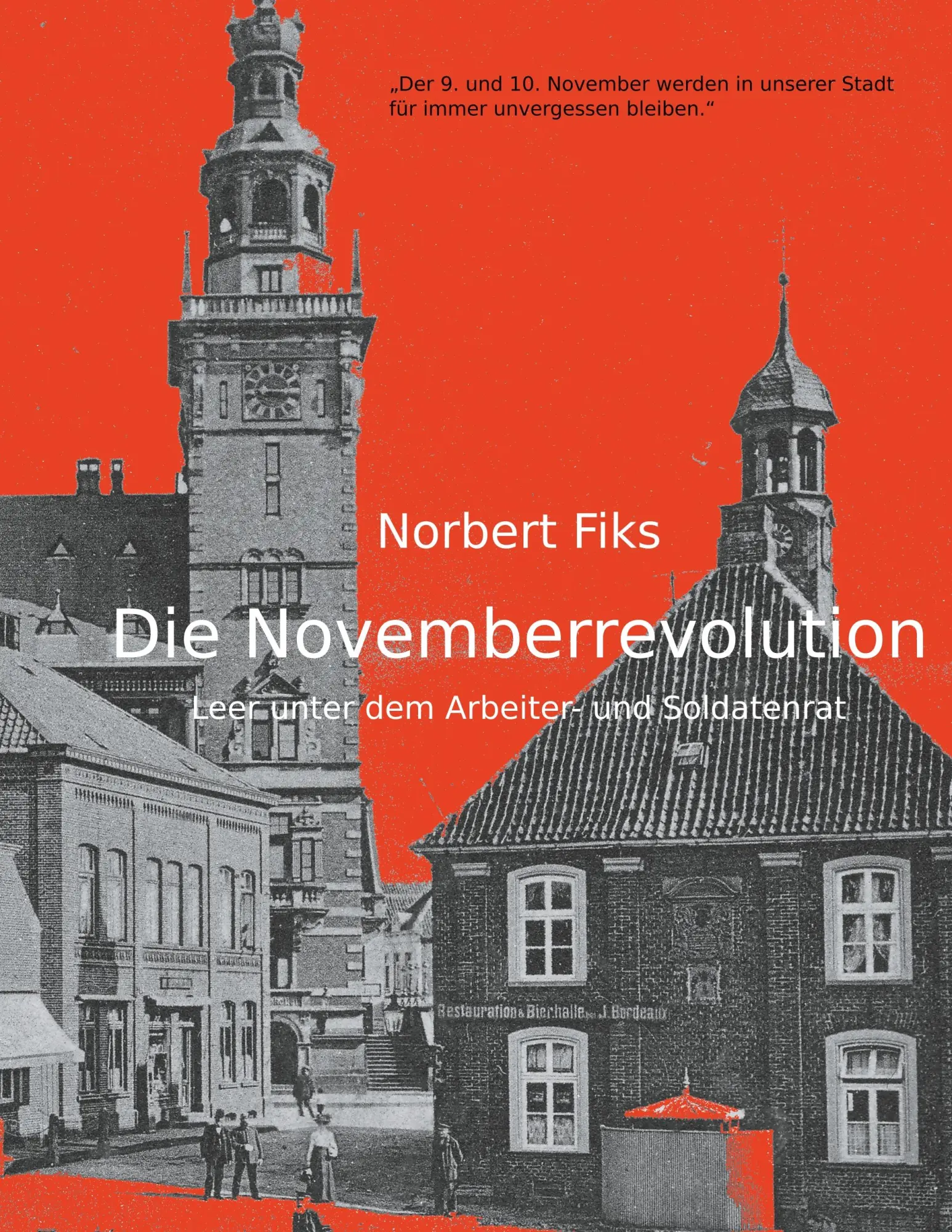 Cover: 9783837001235 | Die Novemberrevolution | Leer unter dem Arbeiter- und Soldatenrat
