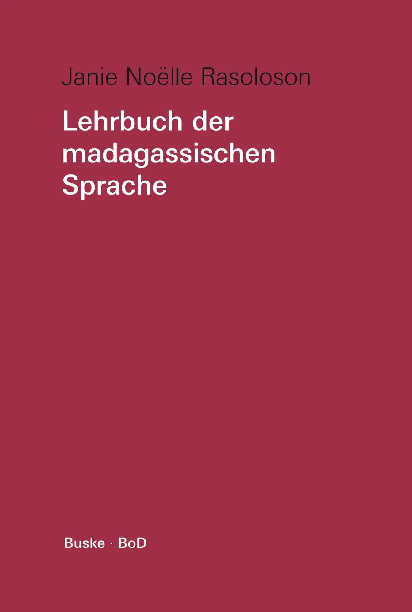 Cover: 9783875481235 | Lehrbuch der madagassischen Sprache | Mit Übungen und Lösungen | Buch