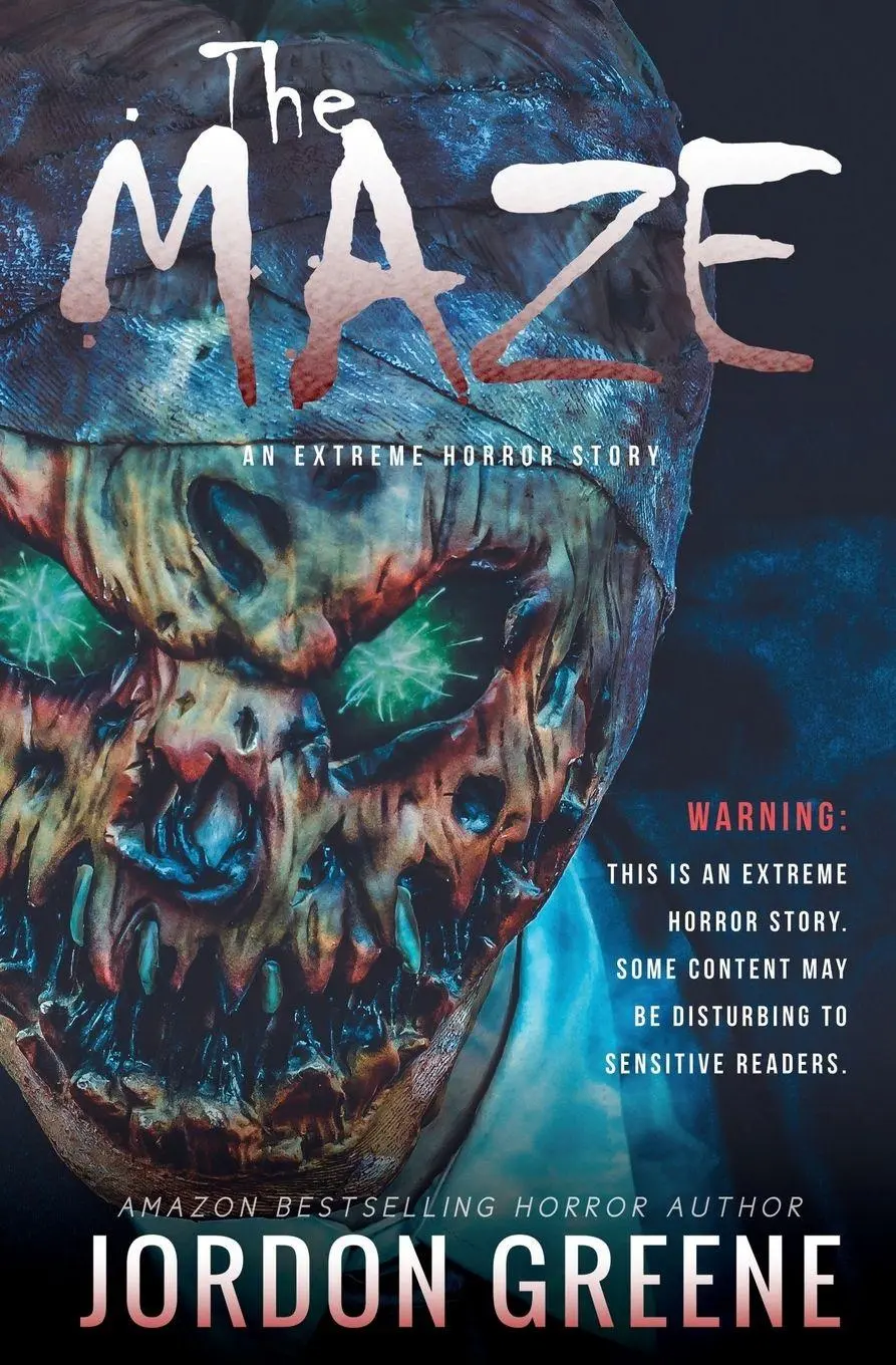 Cover: 9780998391335 | The Maze | An Extreme Horror Story | Jordon Greene | Taschenbuch