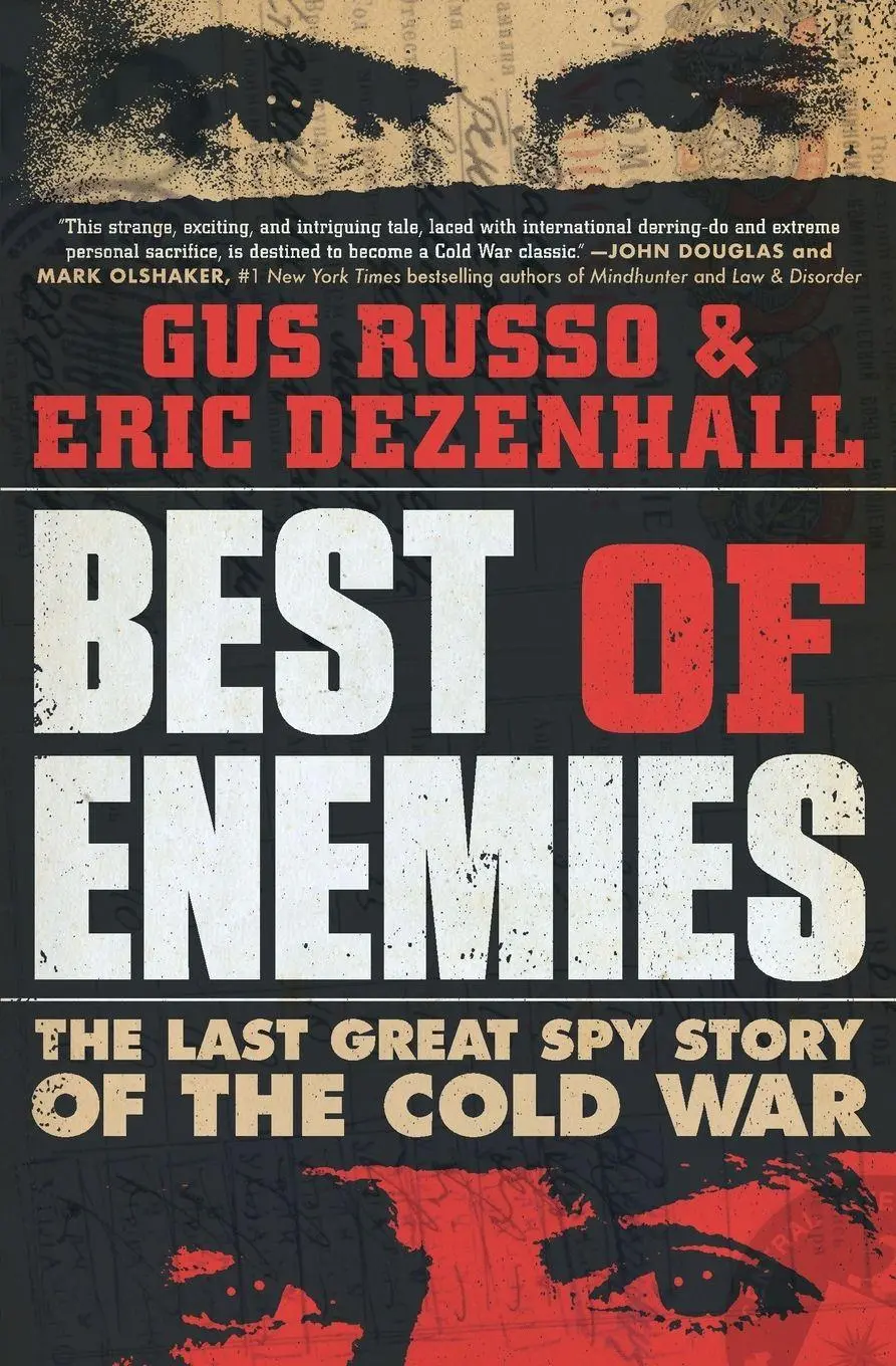 Cover: 9781538761335 | Best of Enemies | The Last Great Spy Story of the Cold War | Dezenhall