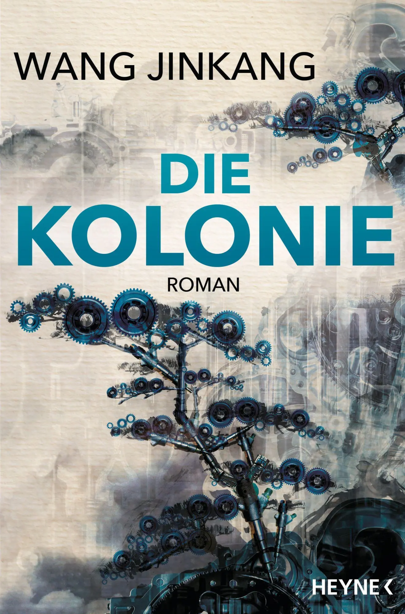 Cover: 9783453321335 | Die Kolonie | Roman | Jinkang Wang | Taschenbuch | 480 S. | Deutsch