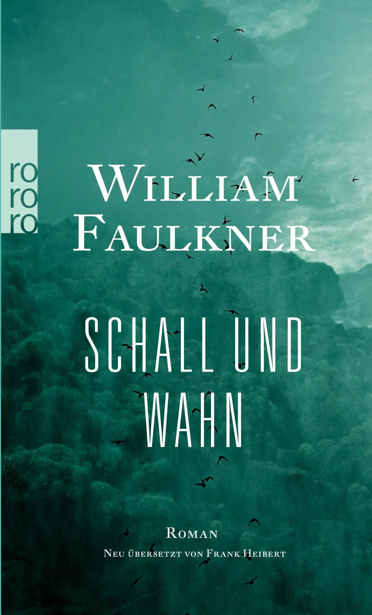 Cover: 9783499271335 | Schall und Wahn | William Faulkner | Taschenbuch | 384 S. | Deutsch