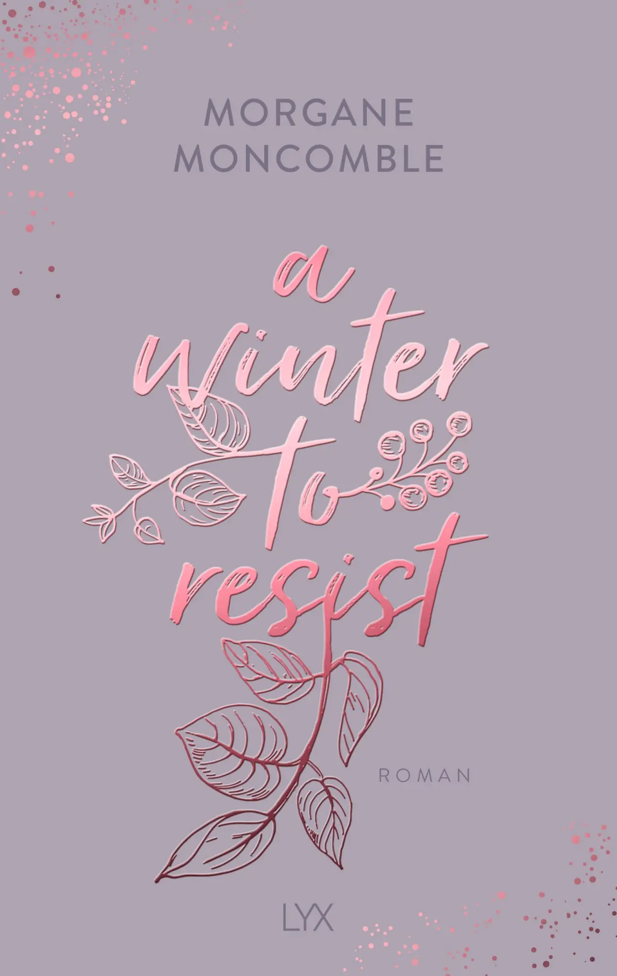 Cover: 9783736321335 | A Winter to Resist | Morgane Moncomble | Taschenbuch | Seasons | 2024