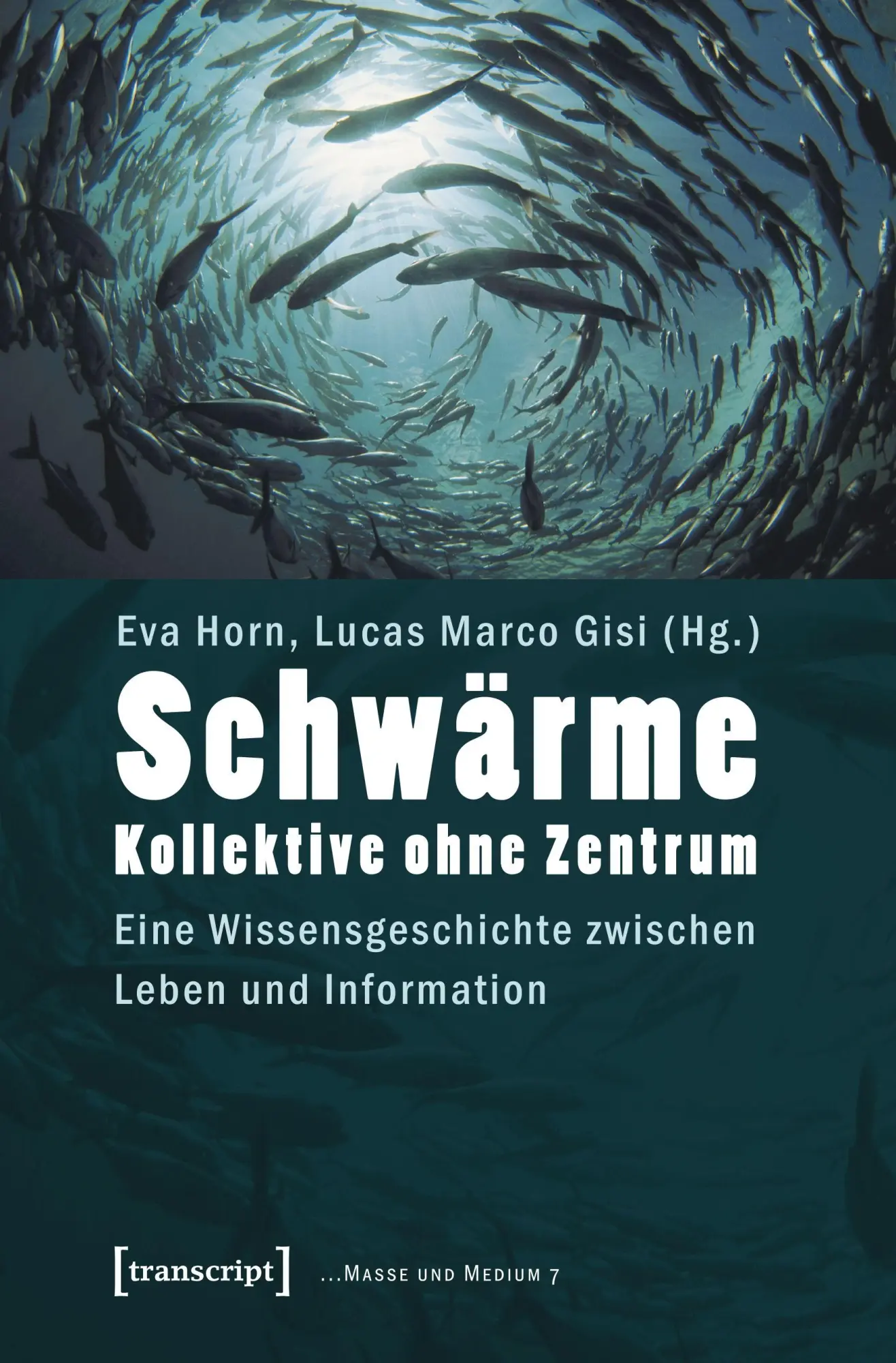 Cover: 9783837611335 | Schwärme - Kollektive ohne Zentrum | Eva Horn | Taschenbuch | 278 S.