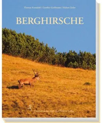Cover: 9783852081335 | Berghirsche | Thomas Kranabitl (u. a.) | Buch | 160 S. | Deutsch