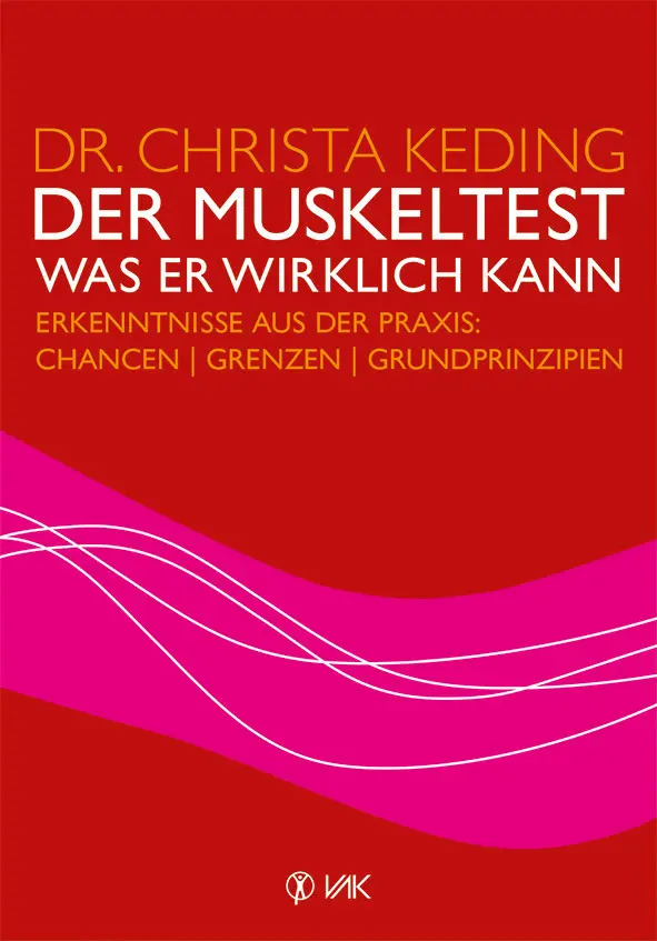 Cover: 9783867311335 | Der Muskeltest - Was er wirklich kann | Christa Keding | Taschenbuch