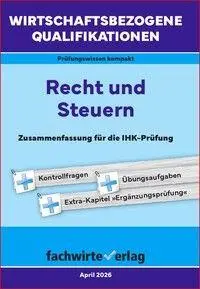 Wirtschaftsbezogene Qualifikationen: Recht und Steuern