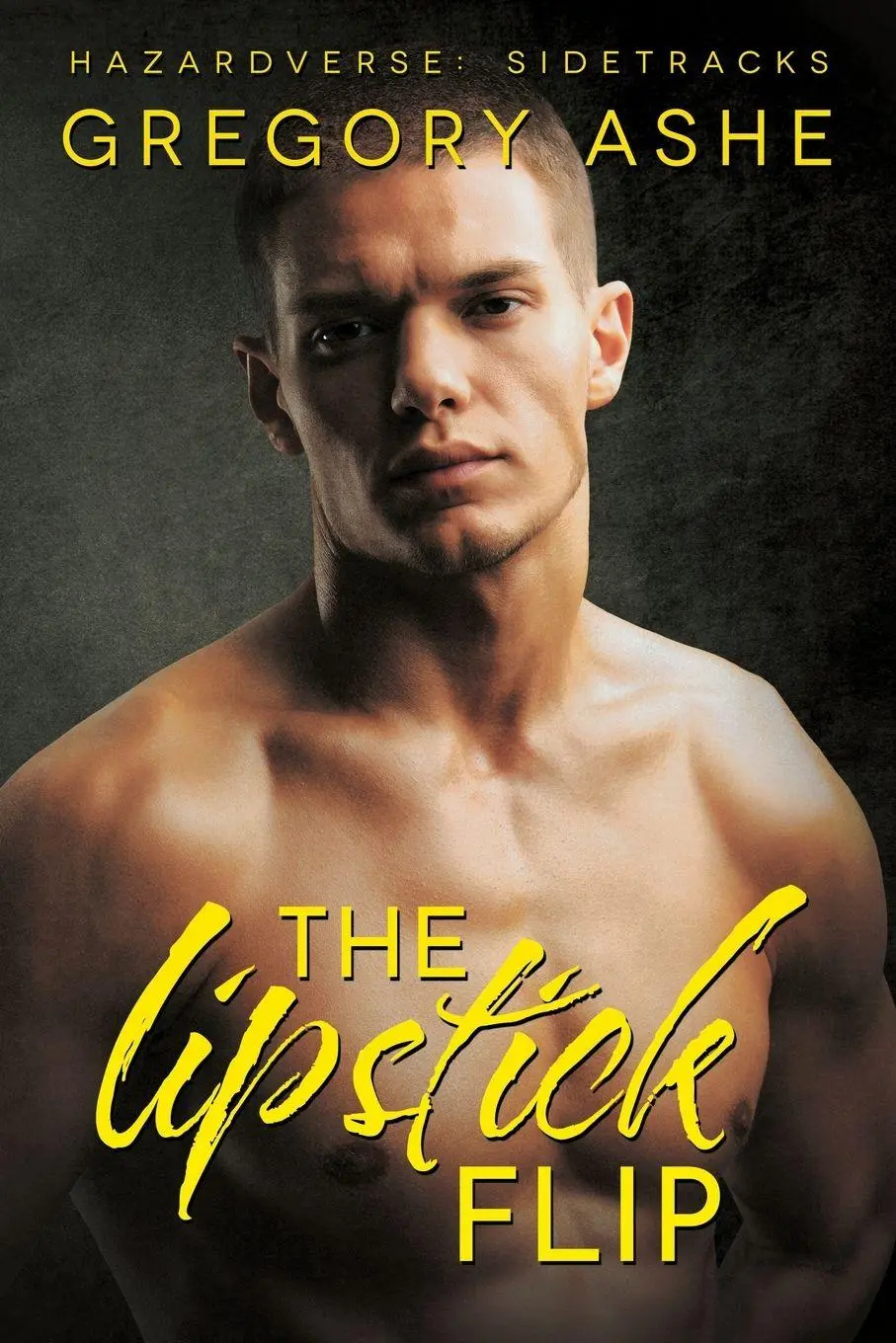 Cover: 9781636211435 | The Lipstick Flip | Gregory Ashe | Taschenbuch | Englisch | 2026