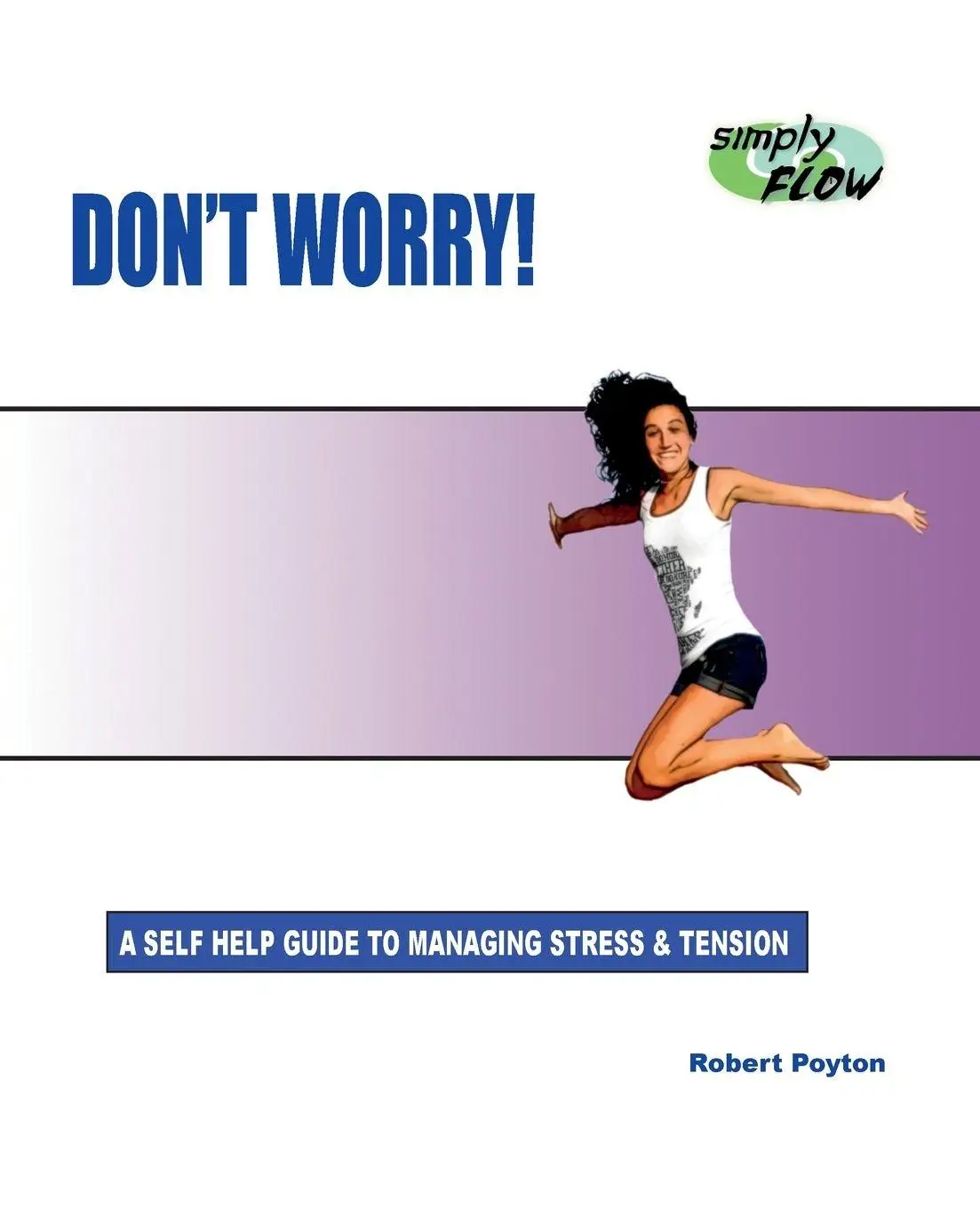 Cover: 9781648261435 | Don't Worry! | A Self Help Guide to Managing Stress and Tension | Buch