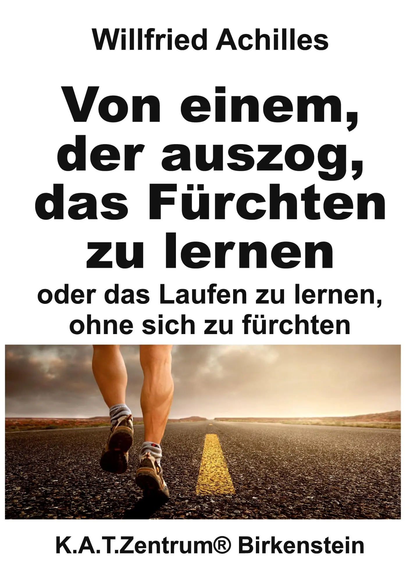 Cover: 9783347241435 | Von einem, der auszog, das Fürchten zu lernen | Willfried Achilles