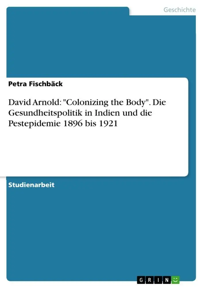 Cover: 9783656741435 | David Arnold: "Colonizing the Body". Die Gesundheitspolitik in...