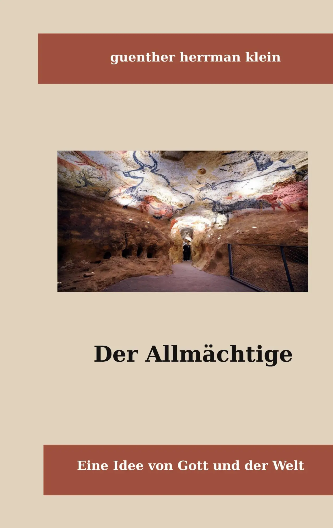 Der Allmächtige: Eine Idee von Gott und der Welt (Theologie und Philosophie)